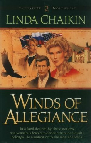 Winds of Allegiance by Linda Lee Chaikin