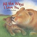 All the Ways I Love You by Teresa Imperato, Dorothea DePrisco