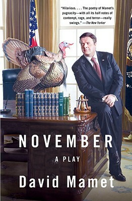 November: A Play by David Mamet