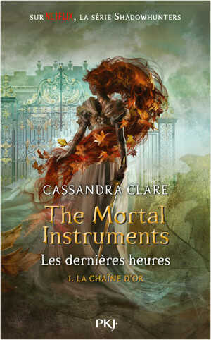 La Chaîne d'Or by Cassandra Clare