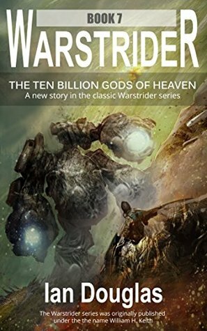 The Ten Billion Gods of Heaven by Ian Douglas