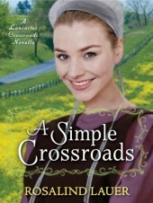 A Simple Crossroads by Rosalind Lauer