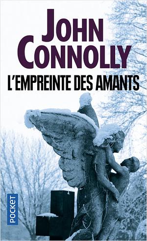 L'empreinte des amants by John Connolly