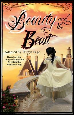 Beauty and the Beast: A Play by Taunya L. Page