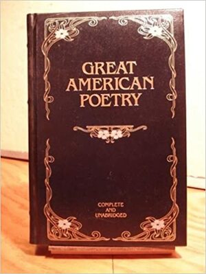 Great American Poetry: Complete and Unabridged by George Gesner