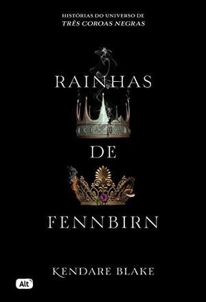 Rainhas de Fennbirn by Kendare Blake, Isadora Sinay