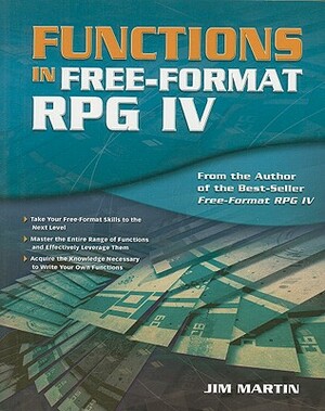 Functions in Free-Format RPG IV by Jim Martin