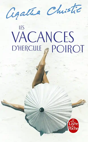 Les Vacances d'Hercule Poirot by Agatha Christie