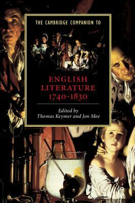 The Cambridge Companion to English Literature, 1740 1830 by 