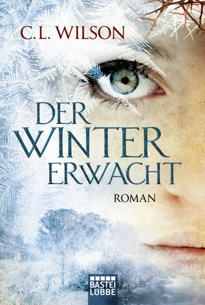 Der Winter erwacht by C.L. Wilson