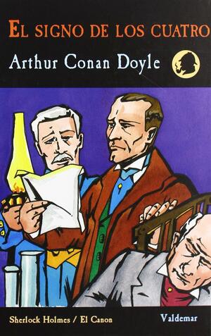 El signo de los cuatro by Arthur Conan Doyle