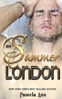 My Summer in London by Pamela Ann