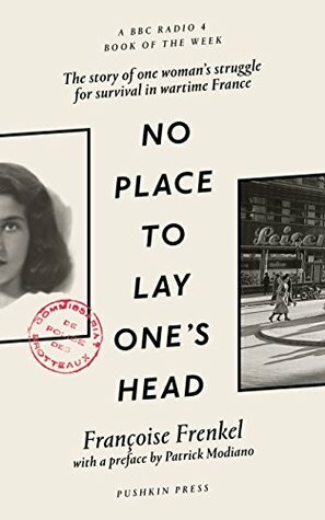 No Place to Lay One's Head by Françoise Frenkel, Stephanie Smee
