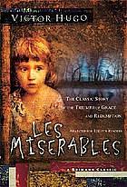 Les Misérables (Jim Reimann abridged edition) by Victor Hugo