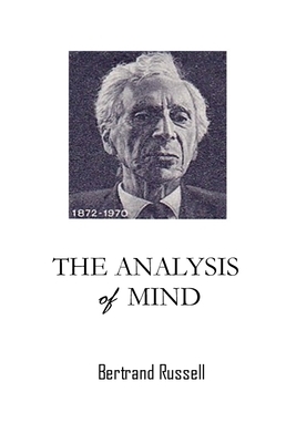 The Analysis of Mind: by Bertrand Russell Betrand Books Paperback by Bertrand Russell