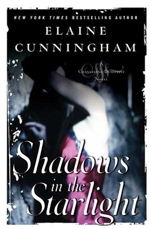 Shadows in the Starlight by Elaine Cunningham