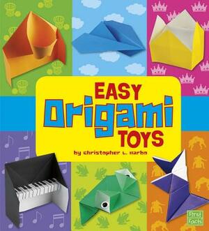 Easy Origami Toys by Christopher L. Harbo