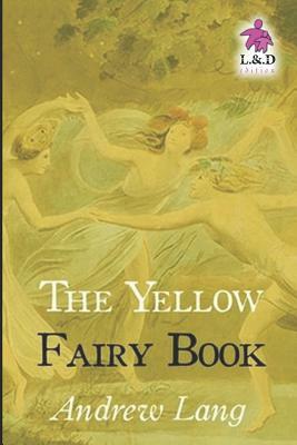 The Yellow Fairy Book by Andrew Lang