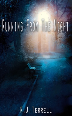 Running From the Night by Ramon Terrell