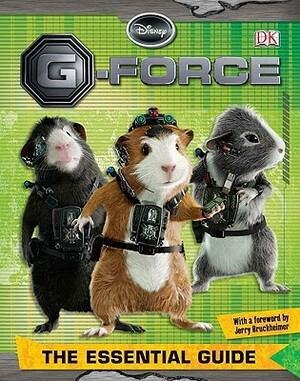G-Force: The Essential Guide by Elizabeth Dowsett