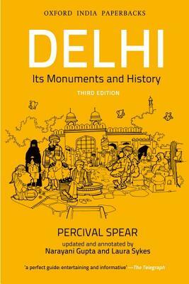 The Delhi Omnibus by Narayani Gupta, Percival Spear