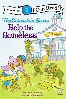 The Berenstain Bears Help the Homeless: Level 1 by Jan Berenstain, Mike Berenstain