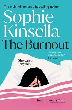 The Burnout: A Novel by Sophie Kinsella