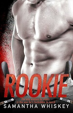 Rookie by Samantha Whiskey