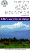 The Best of the Great Smoky Mountains National Park: A Hiker's Guide to Trails and Attractions by Russ Manning, Sondra Jamieson