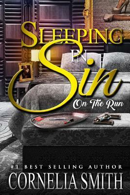 Sleeping In Sin: On The Run by Cornelia Smith