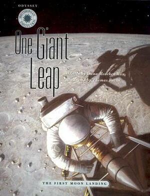 One Giant Leap: The First Moon Landing by Dana Meachen Rau