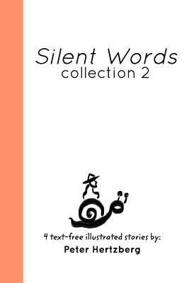 Silent Words by Peter Hertzberg