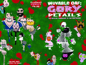 Wuvable Oaf: Gory Details by Ed Luce
