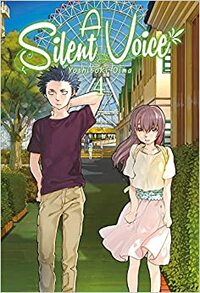 A Silent Voice, Vol. 4 by Yoshitoki Oima