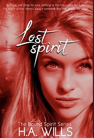 Lost Spirit by H. A. Wills