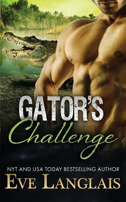 Gator's Challenge by Eve Langlais