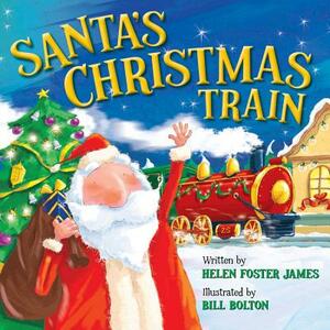 Santa's Christmas Train by Helen Foster James