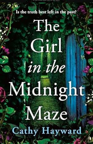 The Girl in the Midnight Maze by Cathy Hayward