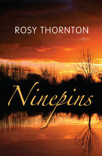 Ninepins by Rosy Thornton