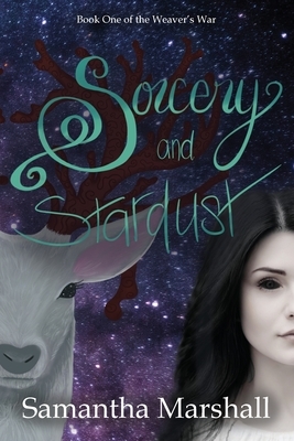 Sorcery and Stardust by Samantha Marshall