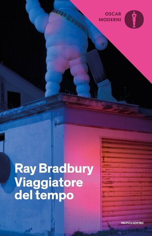 Viaggiatore del Tempo by Ray Bradbury
