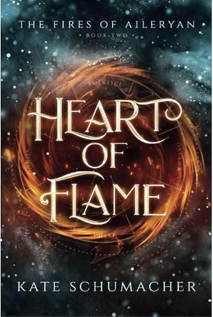 Heart of Flame by Kate Schumacher