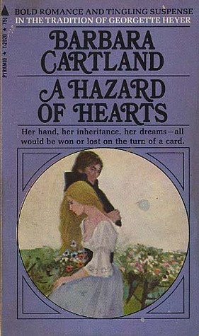 A Hazard of Hearts by Barbara Cartland