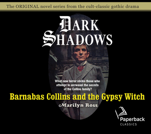 Barnabas Collins and the Gypsy Witch, Volume 15 by Marilyn Ross