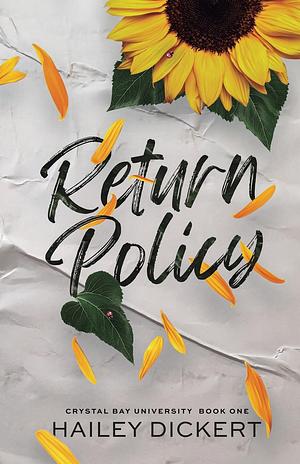 Return Policy by Hailey Dickert