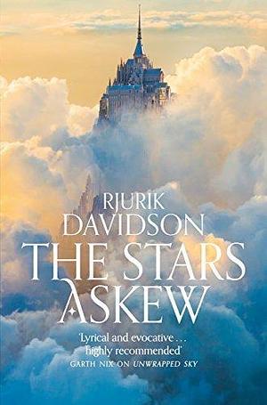 The Stars Askew: A Caeli-Amur Novel 2 by Rjurik Davidson, Rjurik Davidson