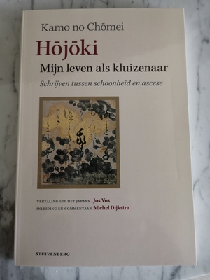 Hōjōki - mijn leven als kluizenaar : schrijven tussen schoonheid en ascese by Kamo No Chomei
