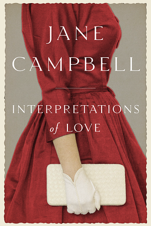 Interpretations of Love by Jane Campbell