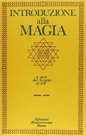 Introduzione alla magia vol. 1 by Gruppo di UR, Julius Evola