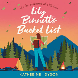 Lily Bennett's Bucket List by Katherine Dyson